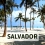 Salvador - Saída *MAIO/2024* (R$ 1.850,00)
